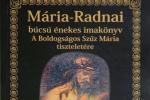 <em>Hír szerkesztése</em> Máriaradnai búcsú-imádságos könyv új kiadását mutatják be Pécskán és Aradon