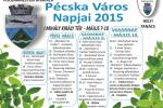 <em>Hír szerkesztése</em> A 2015-ös Pécskai Városnapok programja